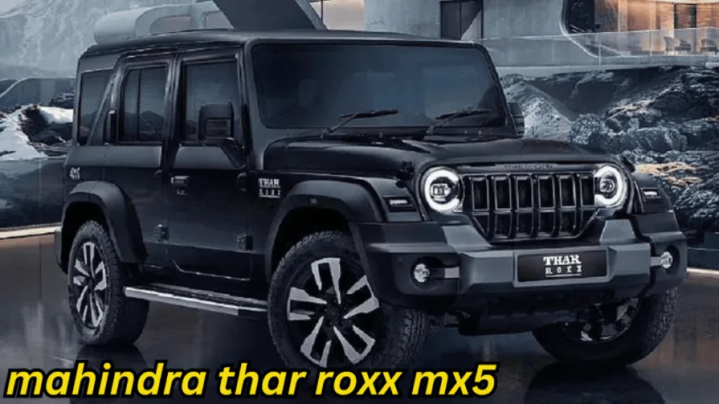 mahindra thar roxx mx5